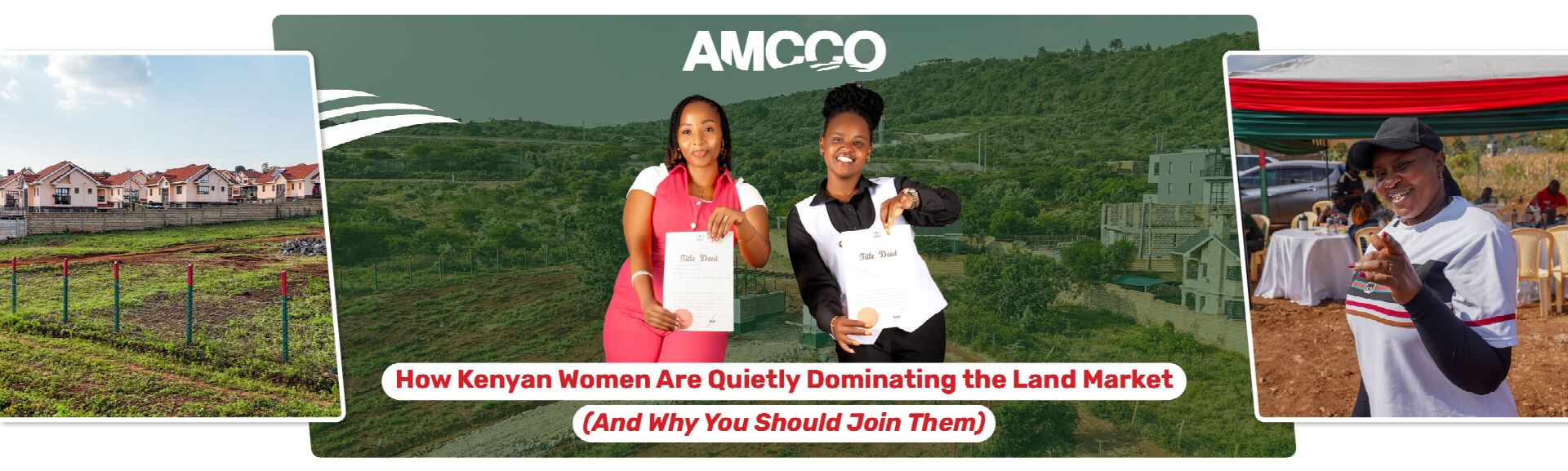 How Kenyan Women Are Quietly Dominating the Land Market In 2026 And Why You Should Join Them