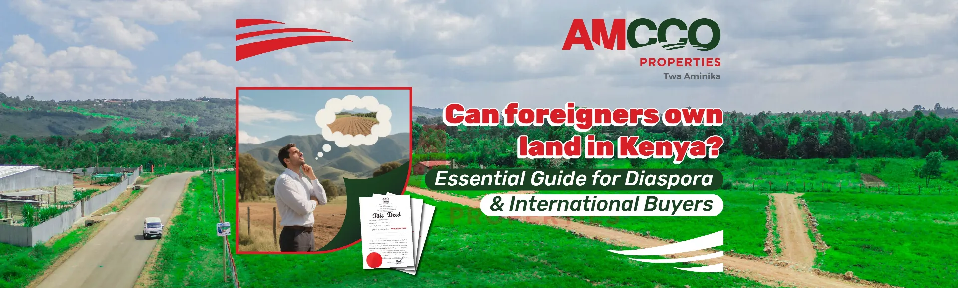 Can Foreigners Own Land in Kenya?