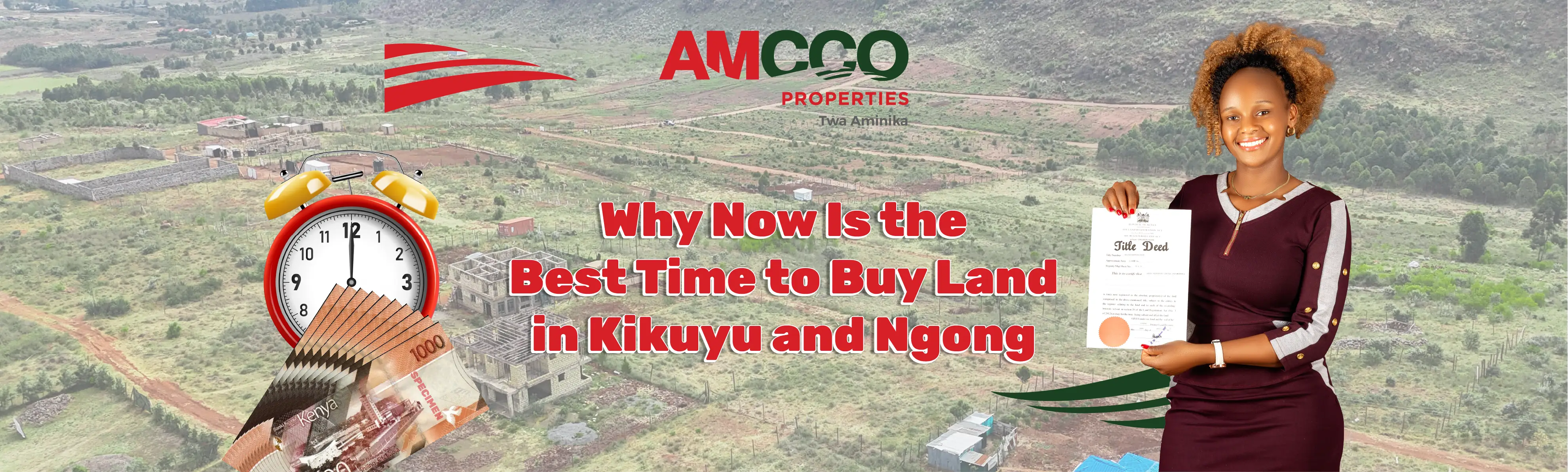 Why Now Is the Best Time to Buy Land in Kikuyu and Ngong