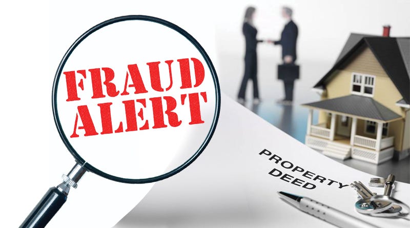 WARNING SIGNS OF PROPERTY FRAUD