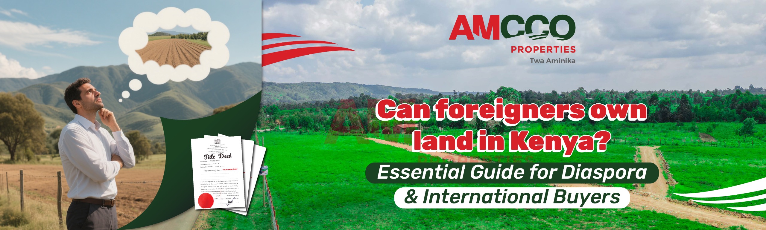 Can Foreigners Own Land in Kenya? Your Complete Guide